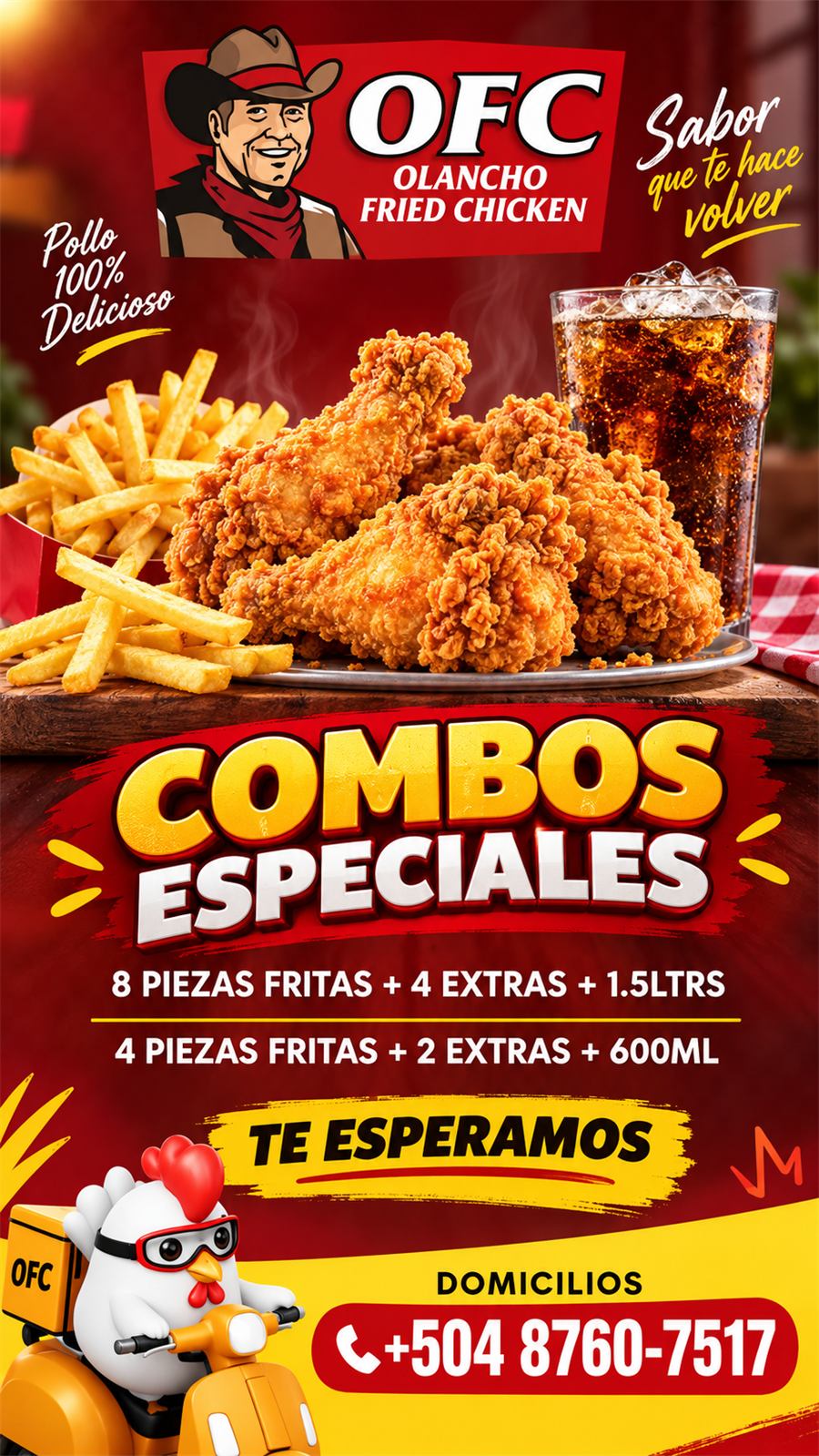 Afiche: combos especiales. 8 piezas fritas, 4 extras y refresco de 1.5 litros; 4 piezas fritas, 2 extras y refresco de 600 ml. Domicilios al +504 8760-7517.